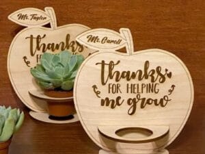 Laser Cut Teacher Appreciation Gift